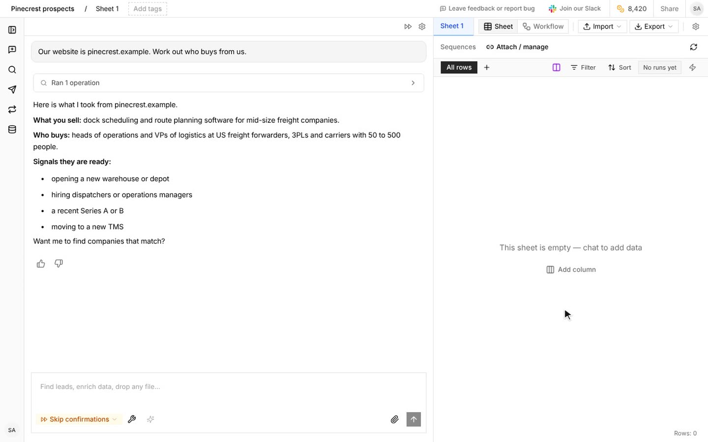 A website typed into the chat. The agent reads it and says what the company sells, who buys, and the signals that mean a buyer is ready.